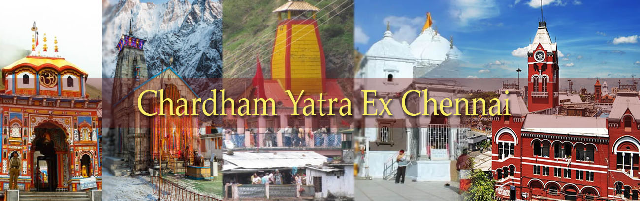 Chardham Yatra Package Ex Chennai